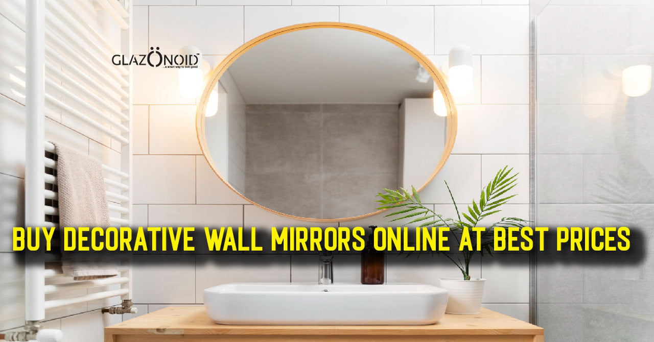 Buy Decorative Wall Mirrors Online at Best Prices Glazonoid