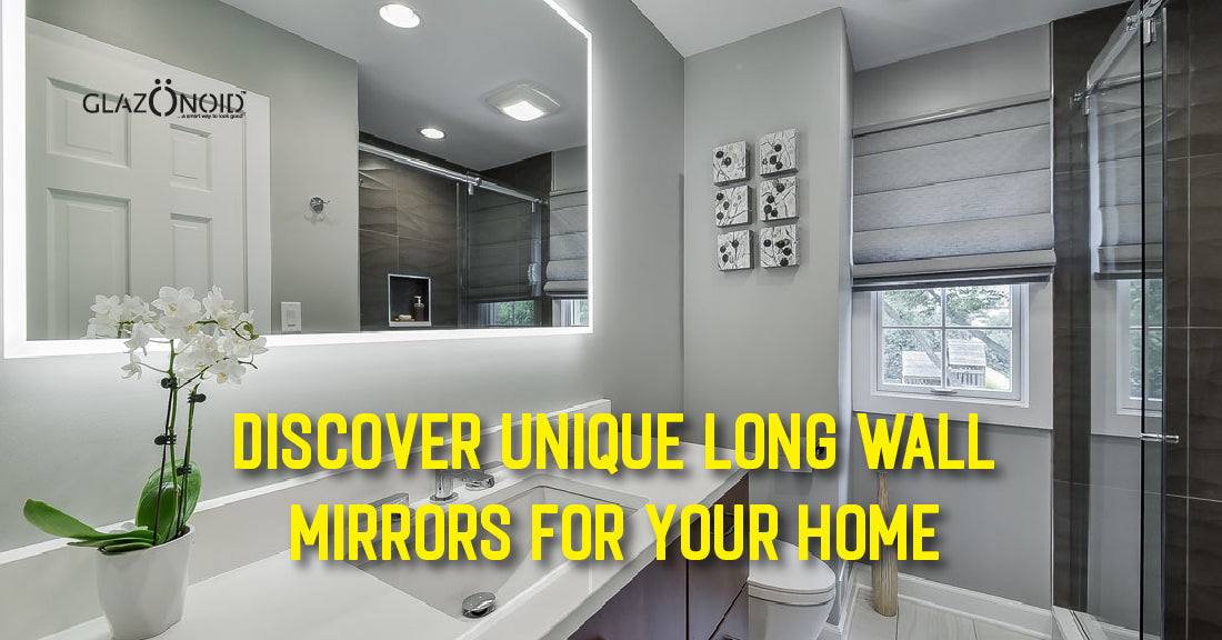 Discover Unique Long Wall Mirrors for Your Home Glazonoid