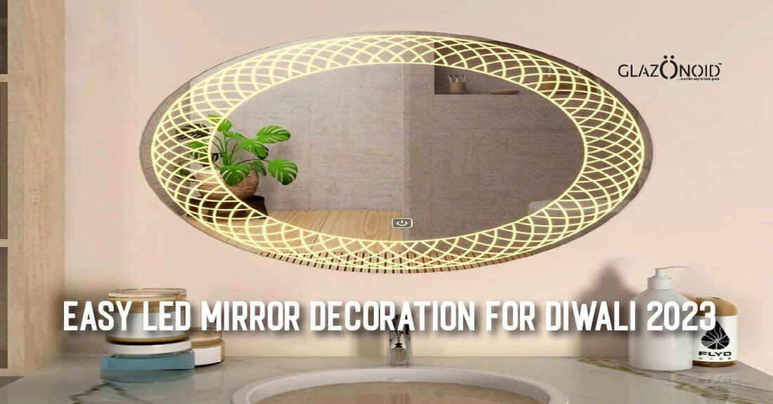 Easy LED Mirror Decoration for Diwali 2023 - Glazonoid