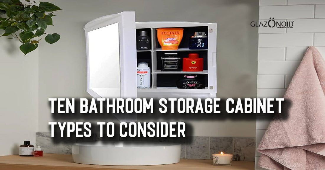 Ten Bathroom Storage Cabinet Types to Consider - Glazonoid