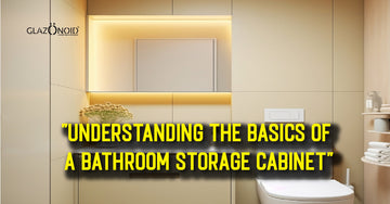 Understanding the Basics of a Bathroom Storage Cabinet - Glazonoid