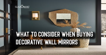 What To Consider When Buying Decorative Wall Mirrors? - Glazonoid
