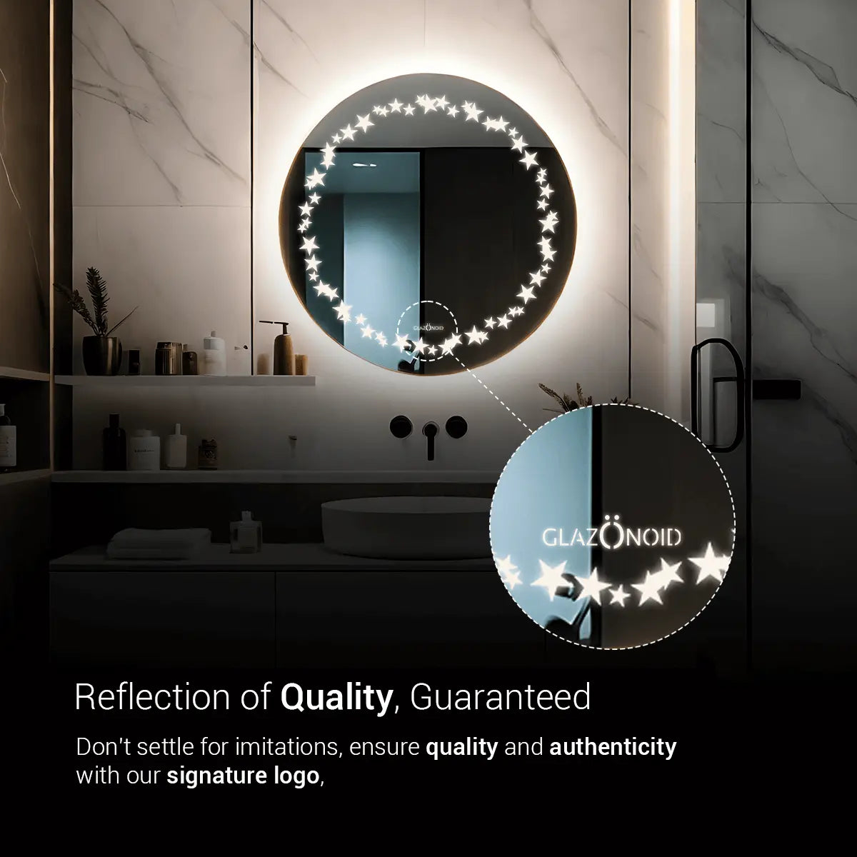 A round bathroom mirror, frameless featuring star shaped LED light. The mirror is mounted on a bathroom wall above a sink. Text overlaid on the image reads ‘Glazonoid, Reflection of Quality, Guaranteed’