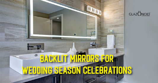 Backlit Mirrors for Wedding Season Celebrations - Glazonoid