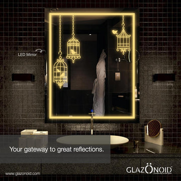 ASCERTAIN THE POWER WITHIN YOURSELF BY GLAZONOID’S LED MIRRORS!