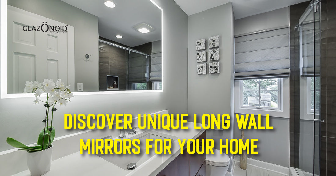 Discover Unique Long Wall Mirrors for Your Home - Glazonoid