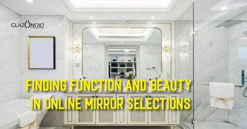 Finding Function and Beauty in Online Mirror Selections - Glazonoid