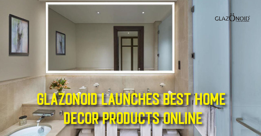 Glazonoid Launches Best Home Decor Products Online - Glazonoid