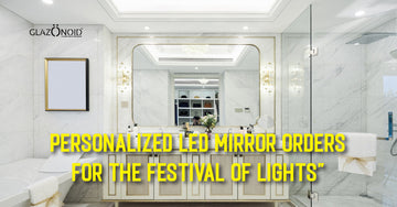 Personalized LED Mirror Orders for the Festival of Lights - Glazonoid