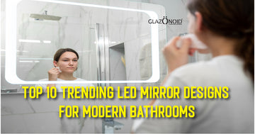 Top 10 Trending LED Mirror Designs for Modern Bathrooms - Glazonoid