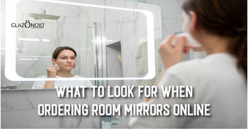 What to Look for When Ordering Room Mirrors Online? - Glazonoid